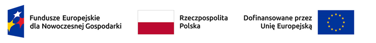 Ciąg logotypów: Fundusze Europejskie dla Nowoczesnej Gospodarki, Rzeczpospolita Polska, Dofinansowane przez Unię Europejską