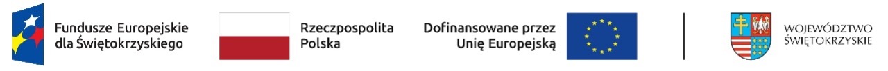 Ciąg logotypów: Fundusze Europejskie dla Świętokrzyskiego, Rzeczpospolita Polska, Dofinansowane przez Unię Europejską, Województwo Świętokrzyskie